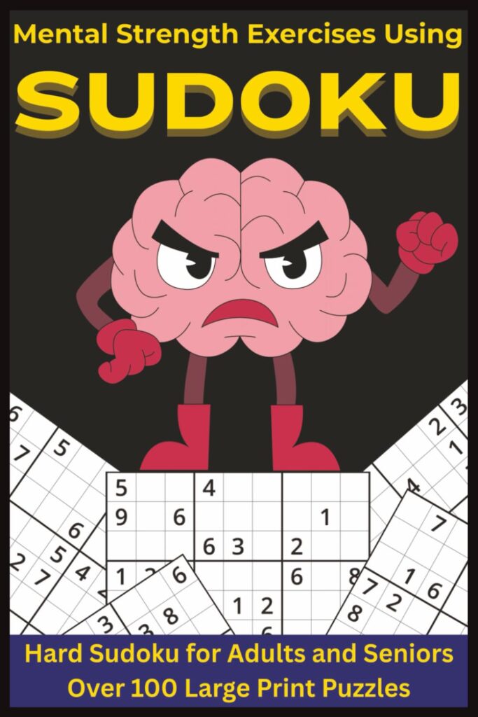 Mental Strength Exercises Using SUDOKU - Hard