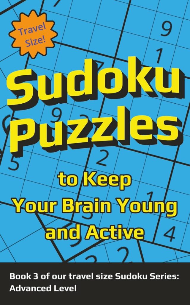 sudoku puzzles to keep your brain young and active travel advanced level