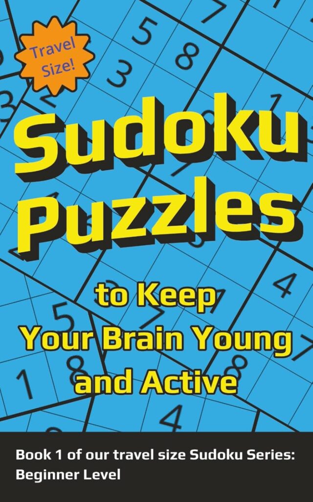 sudoku puzzles to keep your brain young and active travel beginner