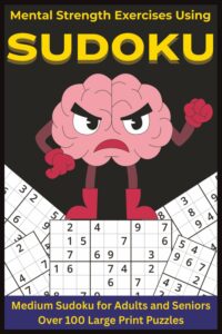 Mental Strength Exercises Using SUDOKU - Medium