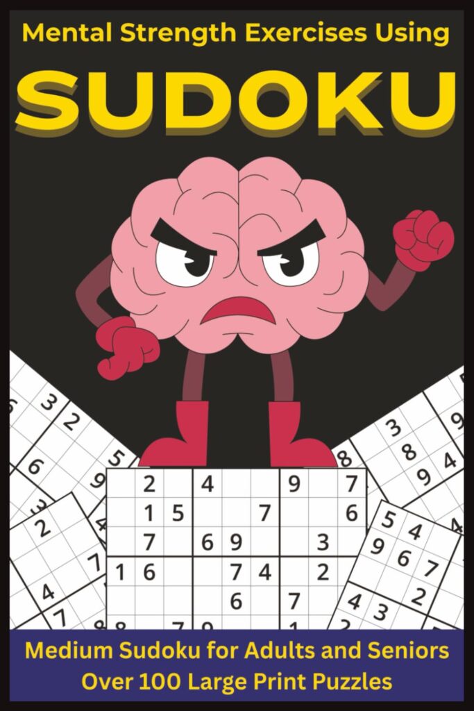 Mental Strength Exercises Using SUDOKU - Medium
